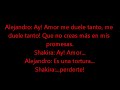 Shakira Artista Invitado Alejandro Sanz - La Tortura Lyrics