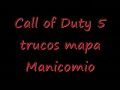 cod5 trucos manicomio
