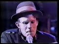tom waits 3 songs live from rain dogs