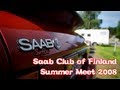 videos de Saab Club of Finland - Summer Meet 2008
