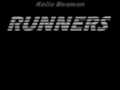 Runners Opening Credits