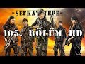 Şefkat Tepe - 105.Bölüm HD