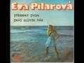 Eva Pilarova 1977 Single Stribrny Zvon/Znas Sluvek Par