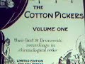 the cotton pickers vol1