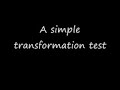 A simple transformation test.wmv