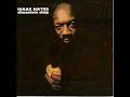 Isaac Hayes - Is it really home?
