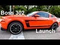 2012 Ford Mustang Boss 302 Street Launch
