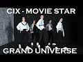 CIX (씨아이엑스) - Movie Star cover by Grand Universe