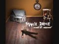 Manic drive- obvious