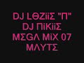 dj loziie n dj nikiie mega mix 07 mayte
