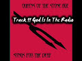 God Is In The Radio - Queens Of The Stone Age