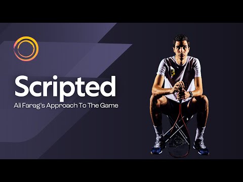 Squash Film: Scripted | Ali Farag's Approach To The Game | Becoming A Top Player