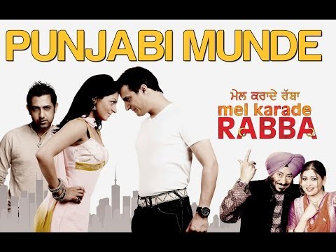 Punjabi Munde - Mel Karade Rabba | Full Song - HQ