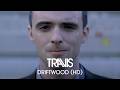   Travis : Driftwood