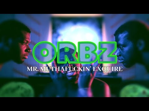 Mr--MFN-eXquire---Orbz-a-k-a--Some-Wise-Quote-Drake-Never-Said
