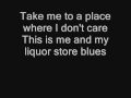 Liquor store blues