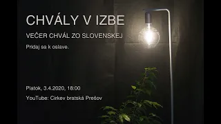 Cirkev bratská Prešov / CHVÁLY V IZBE | 3.4.2020 | Cirkev bratská v Prešove