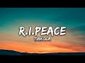 Tiakola R I Peace Paroles