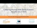 Centering Practice with Danica Kilander: Connecting with our Bodies