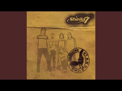 Sheila on 7 Pejantan Tangguh song