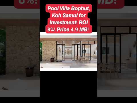 𝘽𝙖𝙡𝙞-𝙨𝙩𝙮𝙡𝙚 𝙋𝙤𝙤𝙡 𝙑𝙞𝙡𝙡𝙖 𝙞𝙣 𝘽𝙤𝙥𝙝𝙪𝙩, 𝙆𝙤 𝙝 𝙎𝙖𝙢𝙪𝙞 𝙛𝙤𝙧 𝙄𝙣𝙫𝙚𝙨𝙩𝙢𝙚𝙣𝙩! 𝙍𝙊𝙄 𝙪𝙥 𝙩𝙤 8%! 𝙋𝙧 𝙞𝙘𝙚 𝙖𝙩 4,9 𝙈𝘽 𝙤𝙣𝙡𝙮!