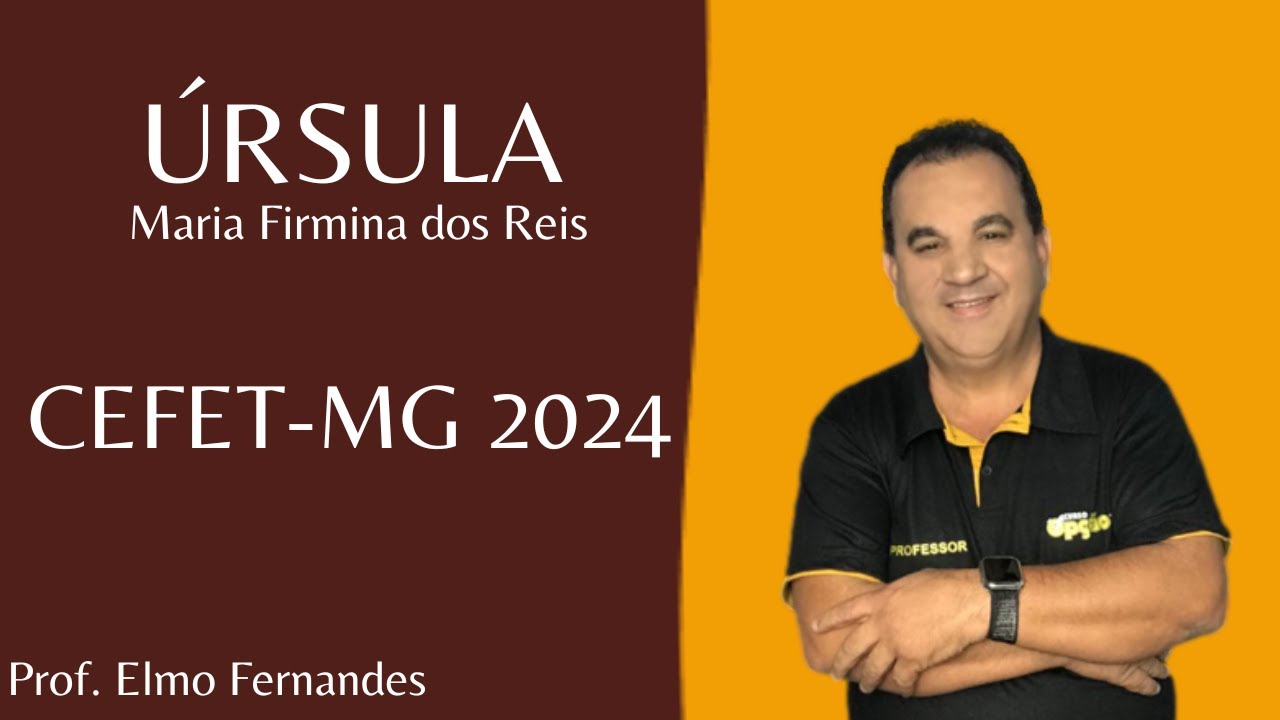 RESUMO E ANÁLISE POR CAPÍTULO DE ÚRSULA - MARIA FIRMINA DOS REIS