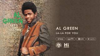 Al Green - La La For You (Official Audio)