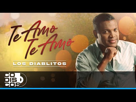 Te Amo, Te Amo, Los Diablitos - Video