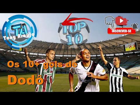 Top 10 gols de Dodô