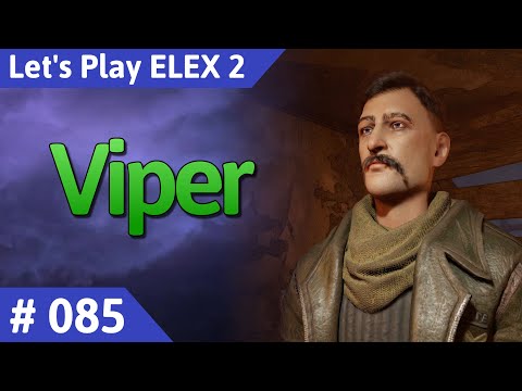 ELEX 2 deutsch Teil 85 - Viper Let's Play