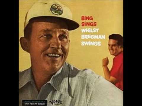 Bing Crosby with Buddy Bregman's Orchestra - Mountain Greenery
