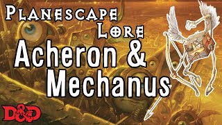 Acheron and Mechanus - D&amp;D Lore