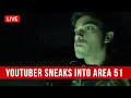 What Would Happen If You Broke Into Area 51