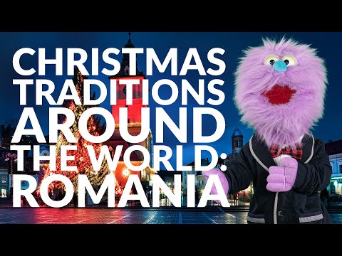 世界各地的聖誕傳統羅馬尼亞 (Christmas traditions around the world: Romania)