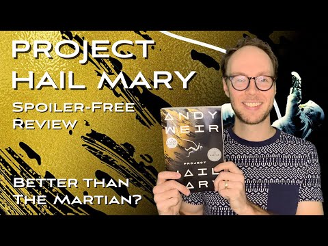 PROJECT HAIL MARY by ANDY WEIR | Sci-Fi Book Review