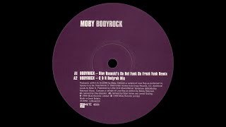 Moby - Bodyrock (Olav Basoski's Da Hot Funk Da Freak Funk Remix)