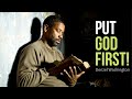 PUT GOD FIRST Denzel Washington Epic Christian Inspirational Motivational Speech 2019
