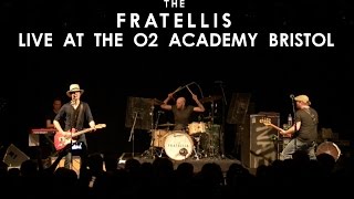 01 - The Fratellis - Baby Don&#39;t You Lie To Me - Live at o2 Academy Bristol