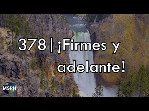 HA62 | Himno 378 | ¡Firmes y adelante!