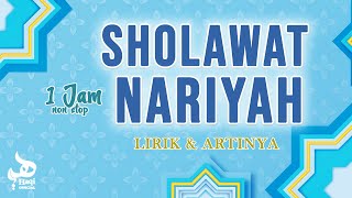 Download lagu Sholawat Nariyah 1 Jam Non Stop - Lirik Arab dan Terjemah | Haqi  mp3