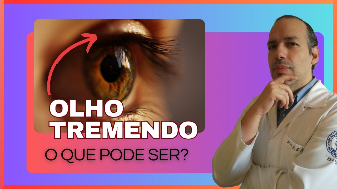 Olho Tremendo? Acabe com o Tique nos Olhos
