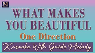 What Makes You Beautiful - Karaoke With Guide Melody (One Direction)