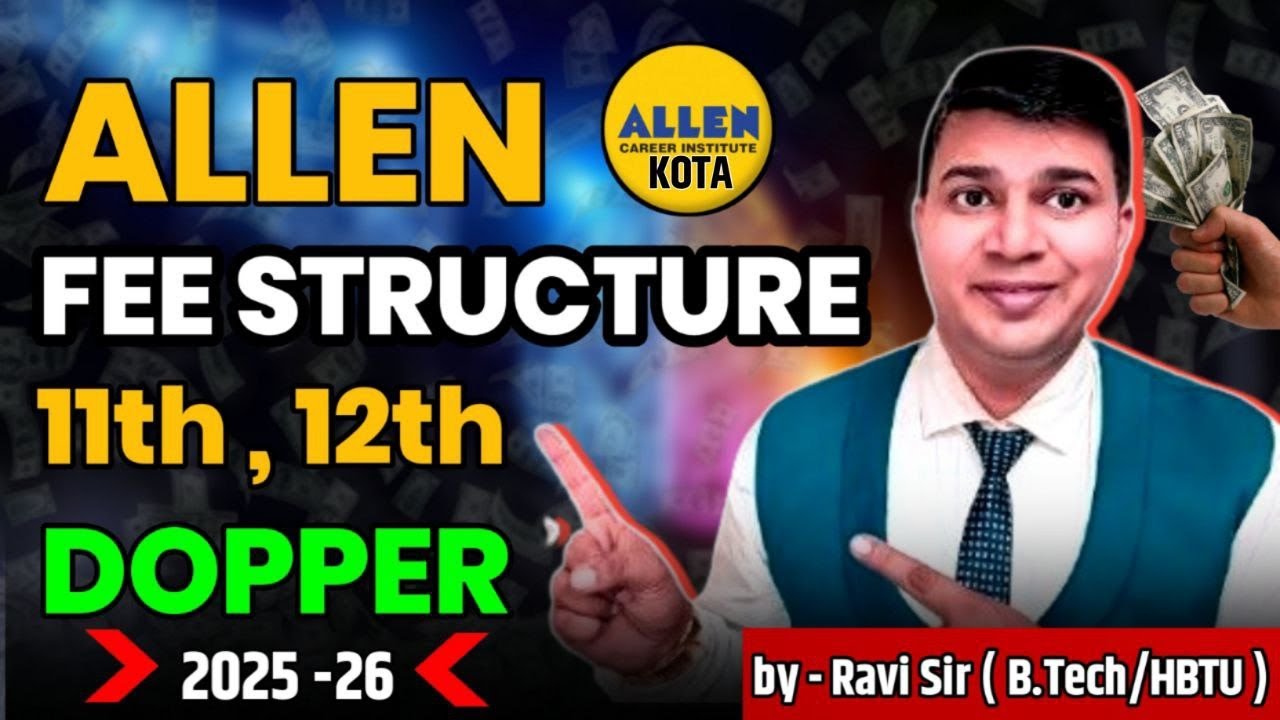 Allen Kota Fees Structure for IIT JEE For 2025-26|Allen Kota Fees Structure|AaiyeGyanBadaye|RAVI SIR