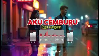 Download lagu Lagu Pop Daerah Papua || Aku Cemburu || Edgar Aroggear || Cover Version 2026 mp3