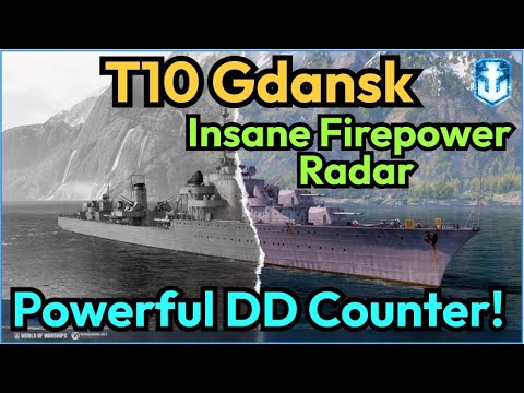 T10 Gdansk Is One Of The Finest but Terrifying Tech Tree Destroyer | World of Warships