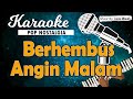 Karaoke ANGIN MALAM Broery Marantika