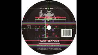 Biochip C. - Go Bang! (Biochip's Version 3) [FIM 156]