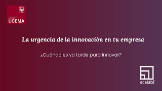 La urgencia de la innovación en tu empresa ¿cuándo es ya tarde para innovar?