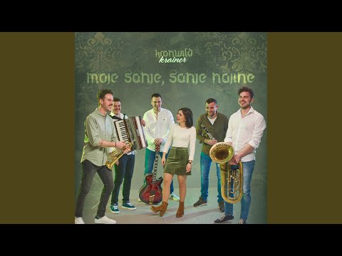 Moje sanje, sanje najine