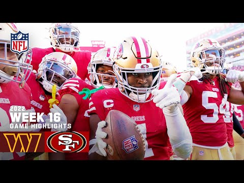 Washington Commanders vs. San Francisco 49ers | 2022 Week 16 Game Highlights